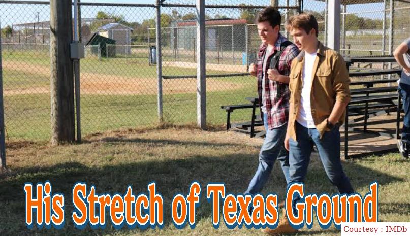 His Stretch of Texas Ground 