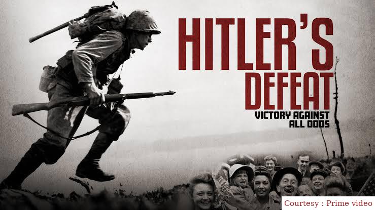 Watch Free Hitler's Defeat: Victory Against All Odds Full Movie Online