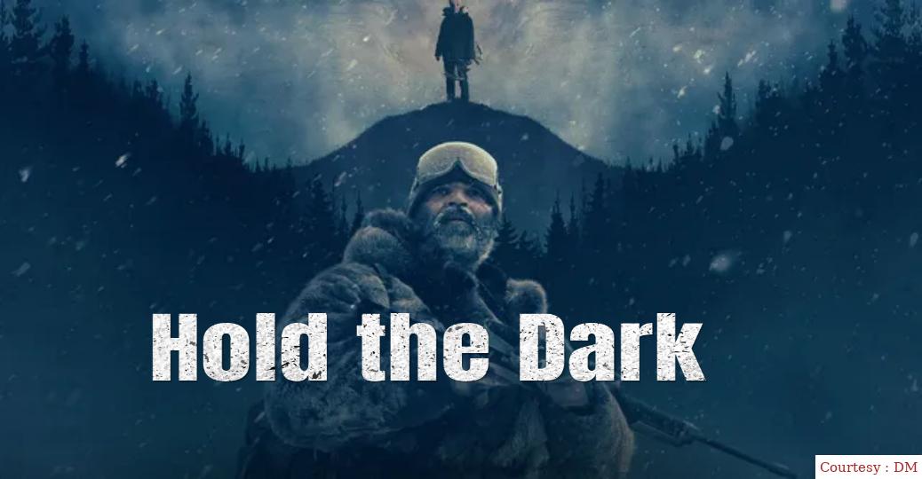 Hold the Dark