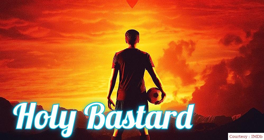 Watch Free  Holy Bastard Full Movie Online