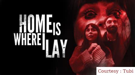 Watch Free  Home Is Where I Lay Full Movie Online