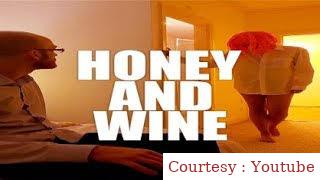 Honey and Wine