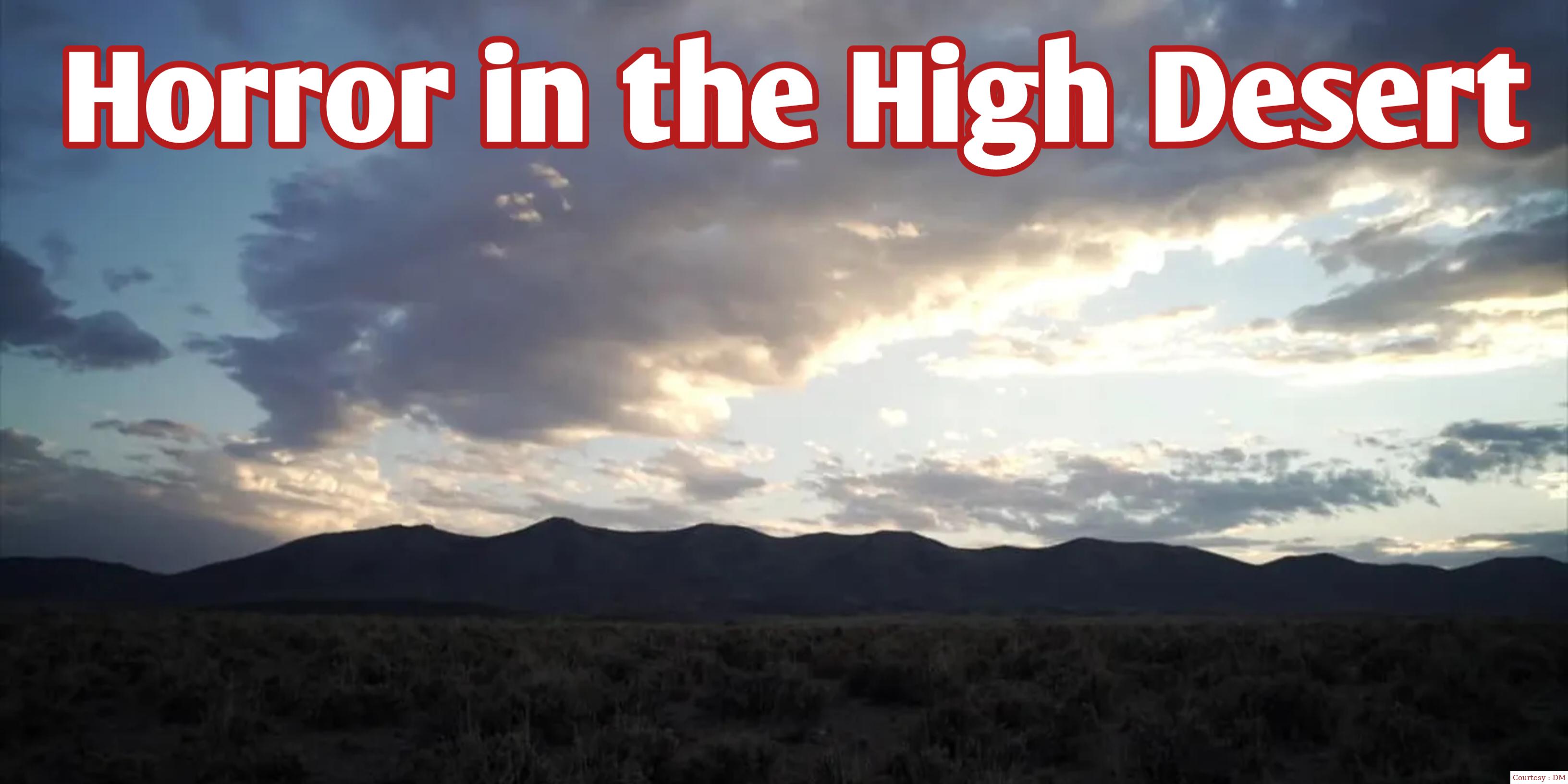 Horror in the High Desert