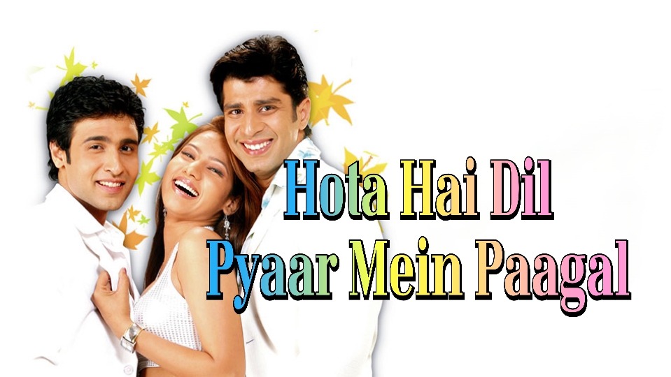 Watch Free  Hota Hai Dil Pyaar Mein Paagal Full Movie Online