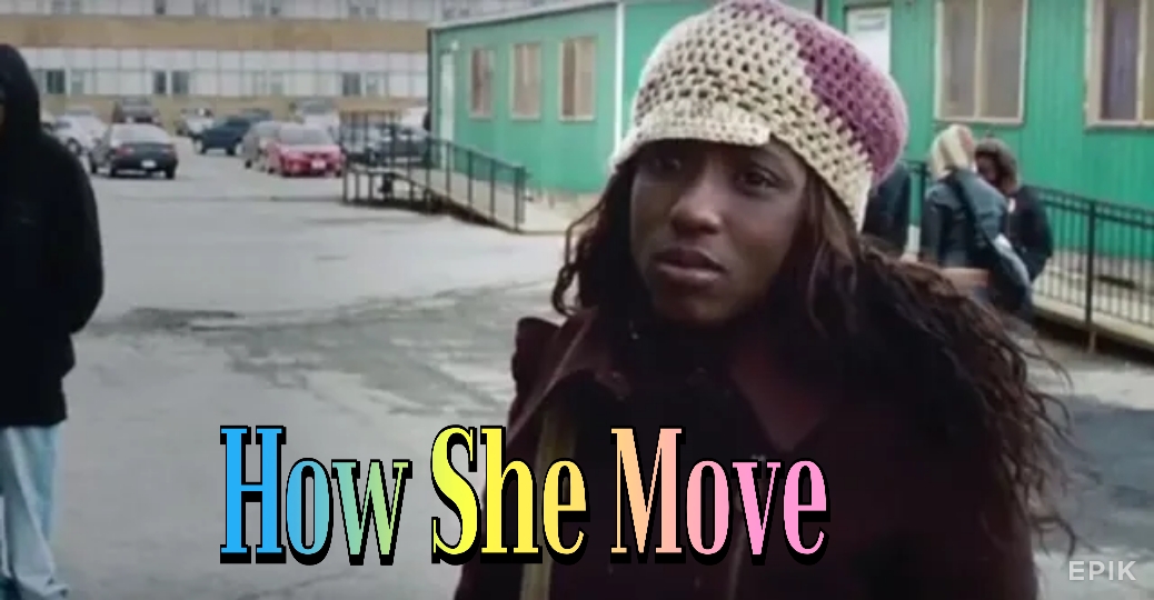 How She Move