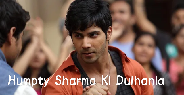 Watch Free  Humpty Sharma Ki Dulhania Full Movie Online