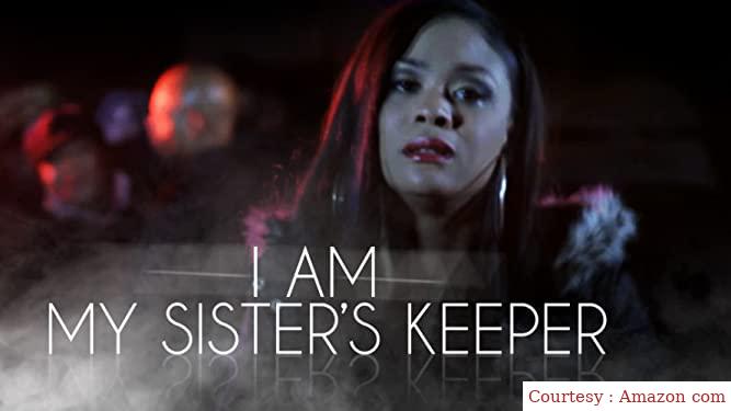 I Am My Sister's Keeper 