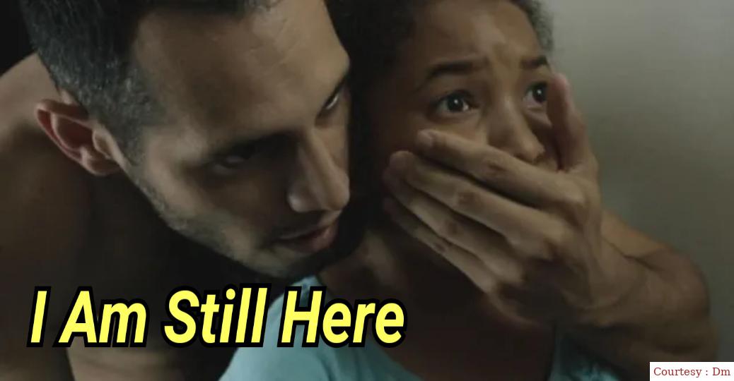 Watch Free  I Am Still Here Full Movie Online