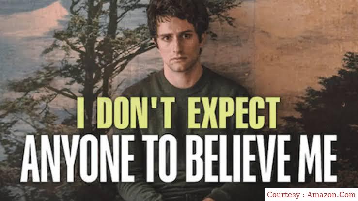 I Don't Expect Anyone to Believe Me 