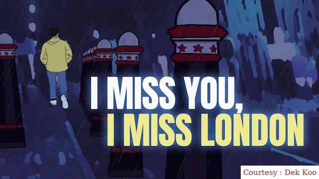 Watch Free  I Miss You, I Miss London Full Movie Online