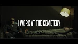 I Work at the Cemetery