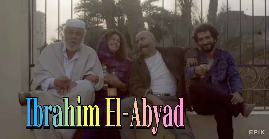 Watch Free Ibrahim El-Abyad Full Movie Online