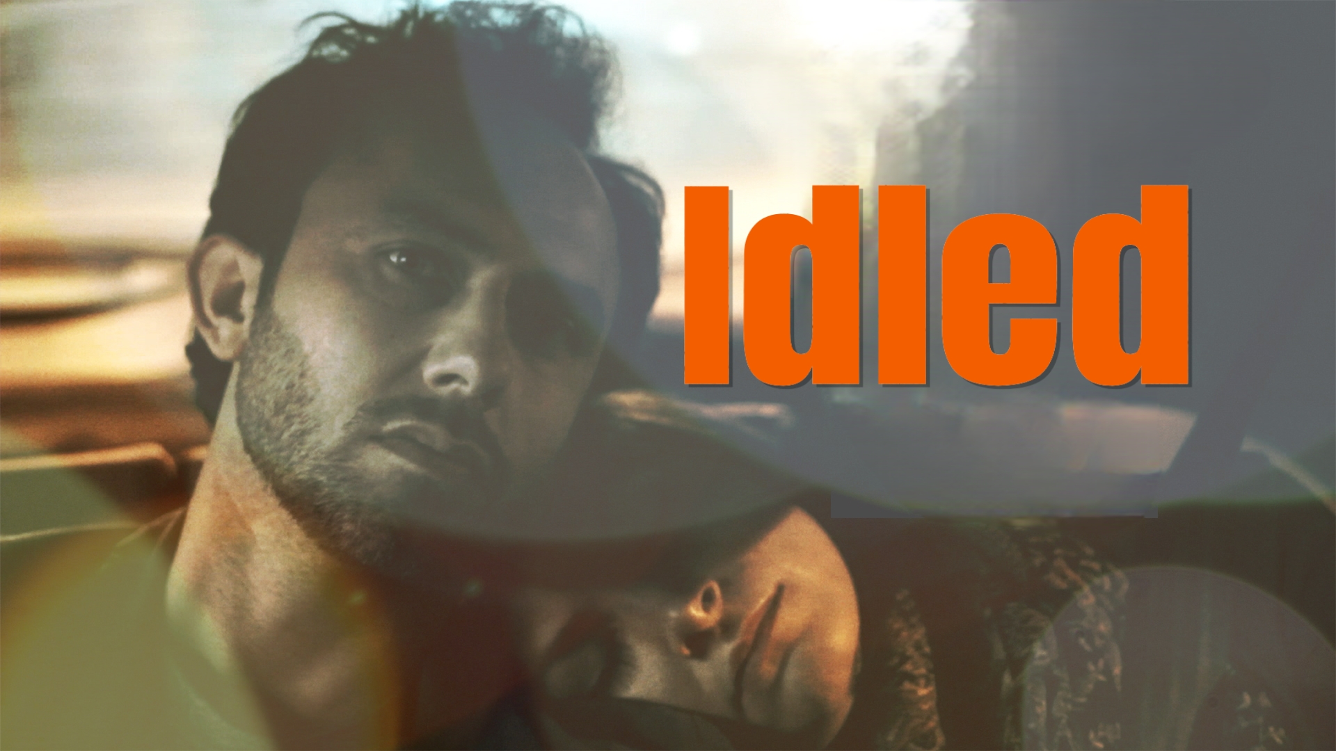 Watch Free  Idled Full Movie Online