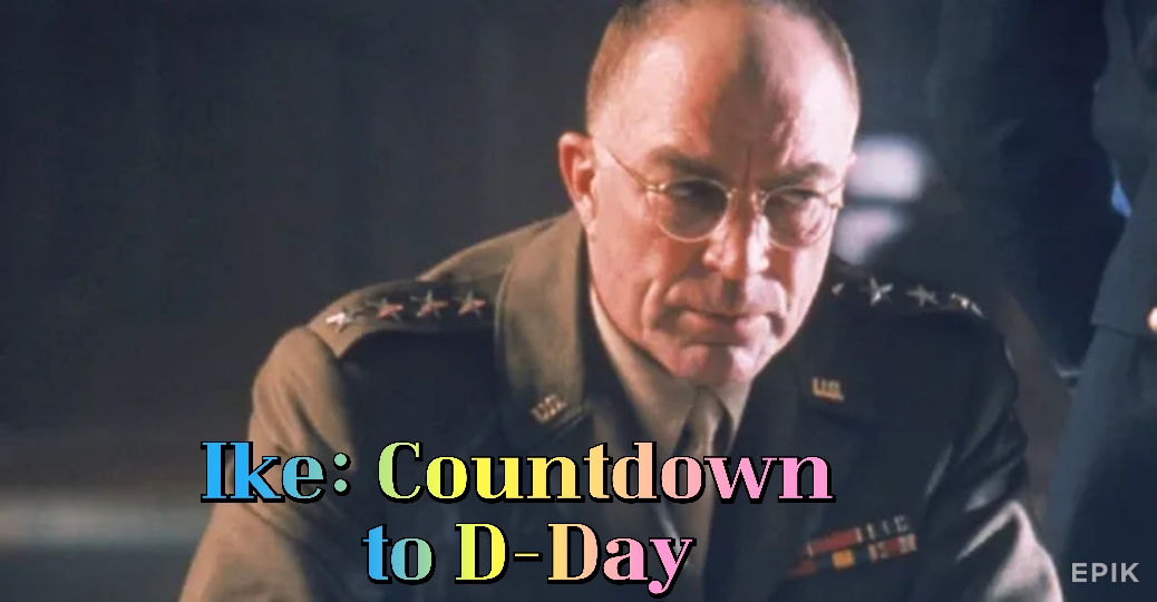 Ike: Countdown to D-Day 