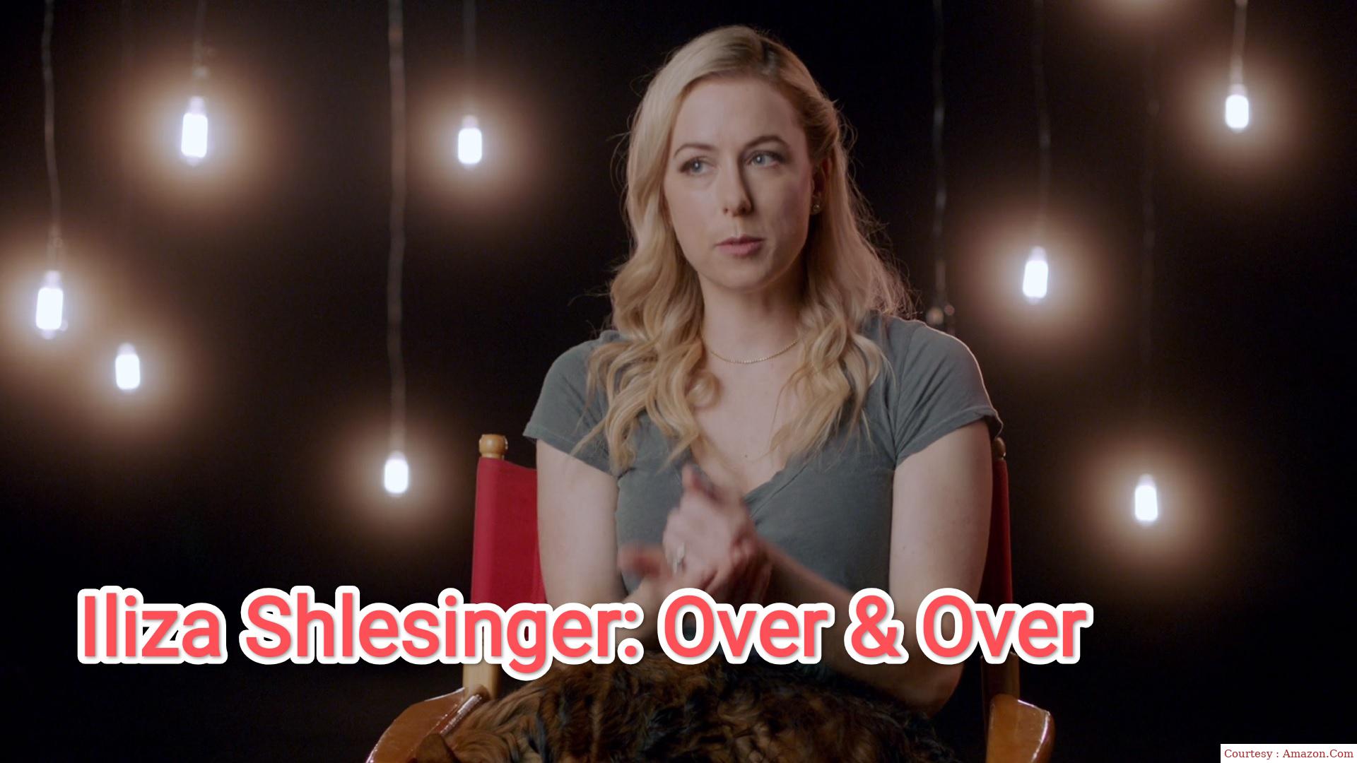 Watch Free  Iliza Shlesinger: Over & Over Full Movie Online