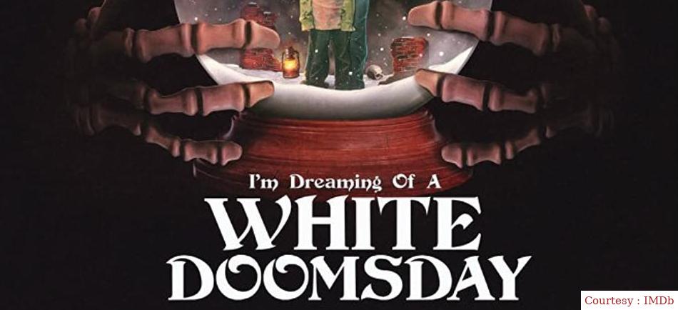 Watch Free  I'm Dreaming of a White Doomsday Full Movie Online