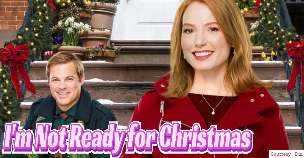 I'm Not Ready for Christmas 