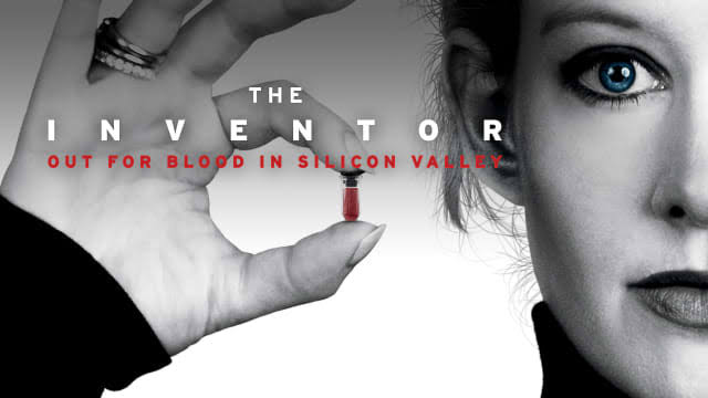 The Inventor: Out for Blood in Silicon Valley 