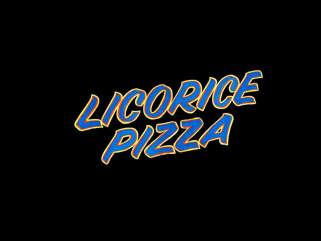 Licorice Pizza