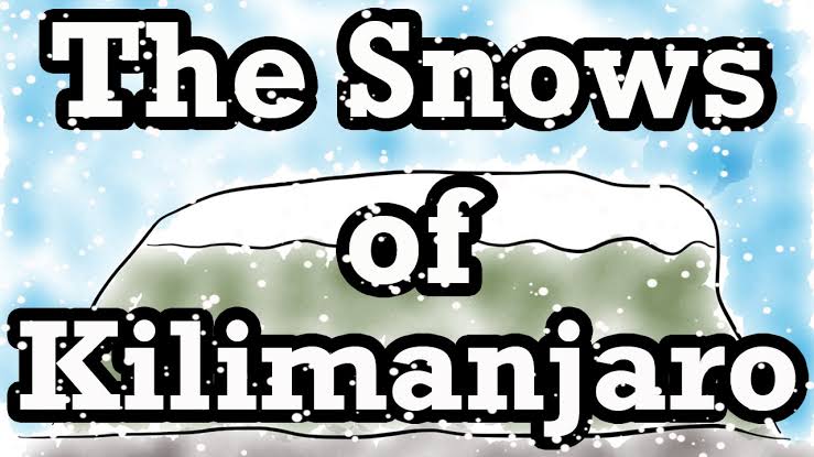 The Snows of Kilimanjaro
