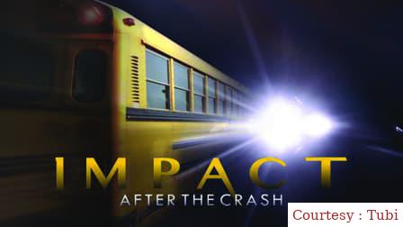 Watch Free  Impact After the Crash Full Movie Online