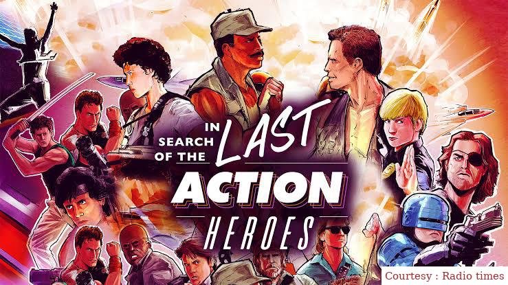 In Search of the Last Action Heroes