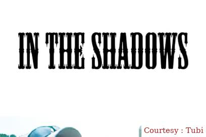Watch Free  In the Shadows Full Movie Online