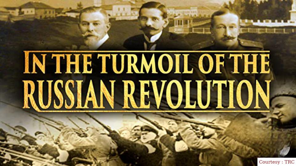 In the Turmoil of the Russian Revolution