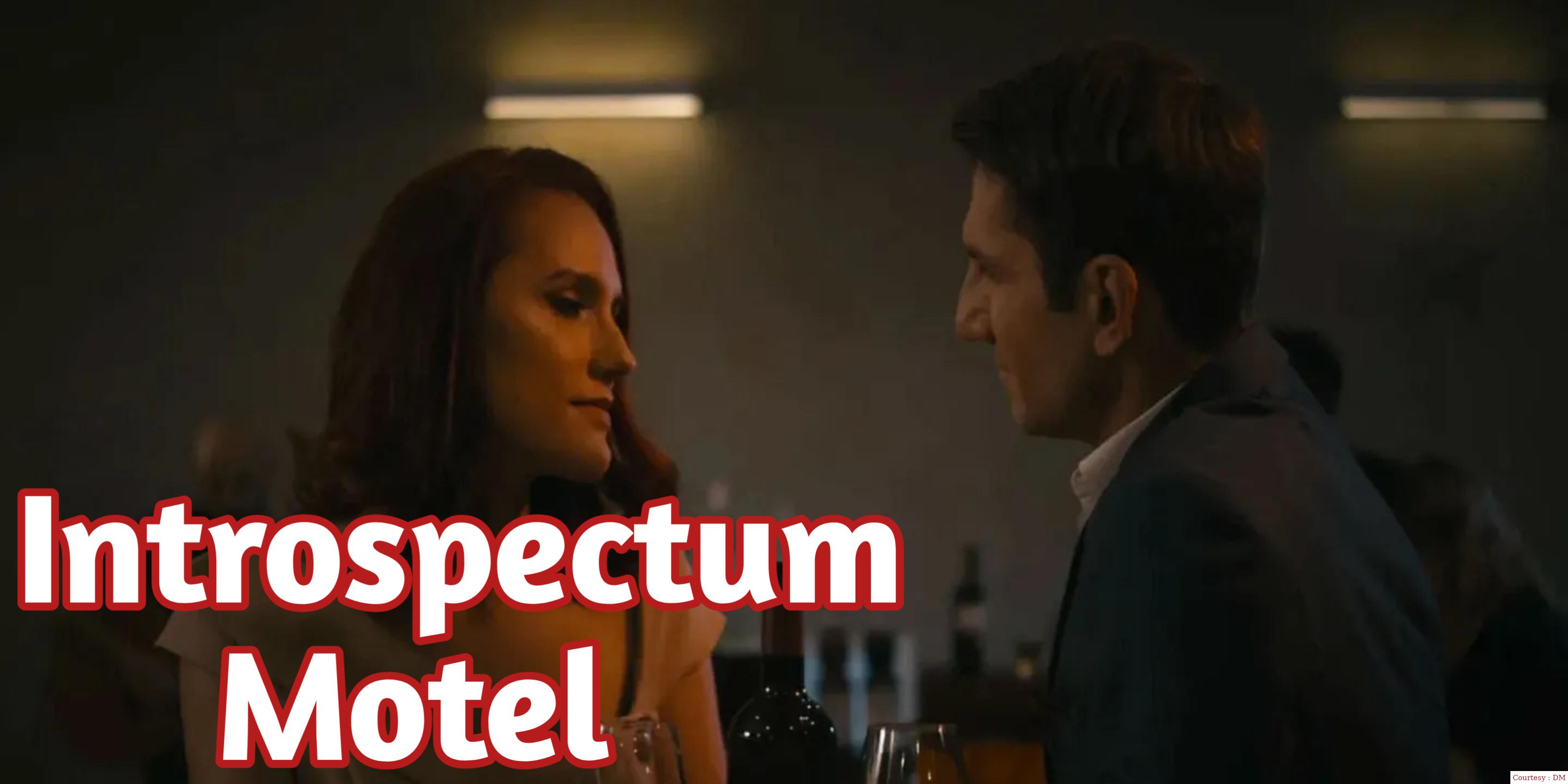 Introspectum Motel