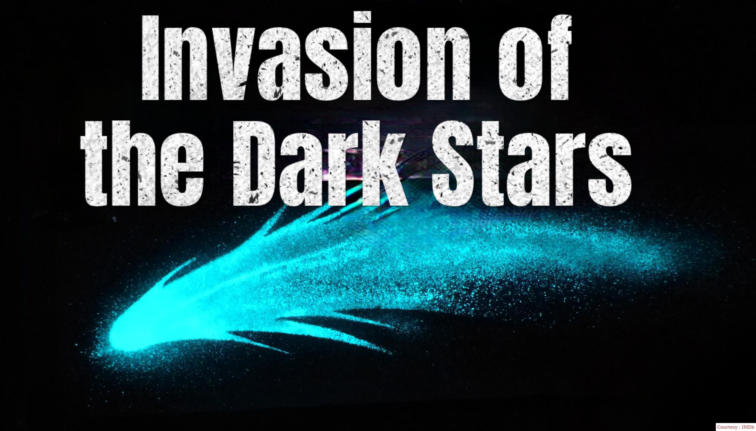 Invasion of the Dark Stars