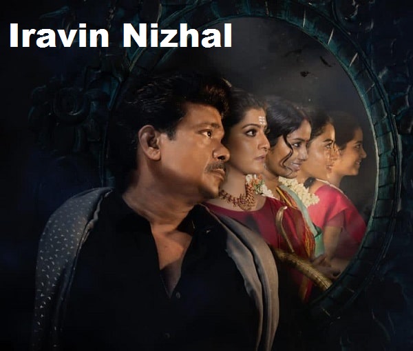 Watch Free  Iravin Nizhal Full Movie Online