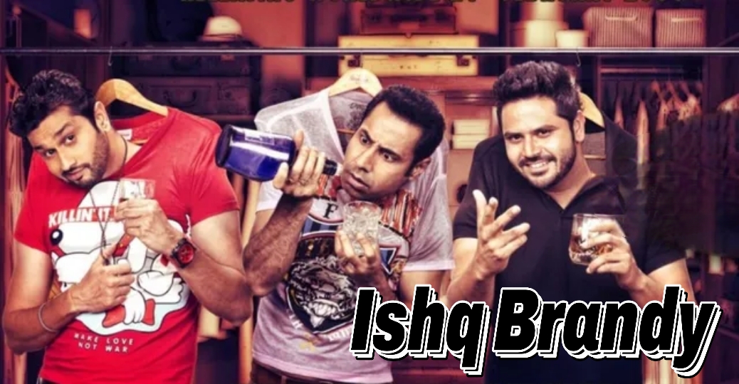 Ishq Brandy 
