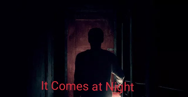 Watch Free  It Comes at Night Full Movie Online