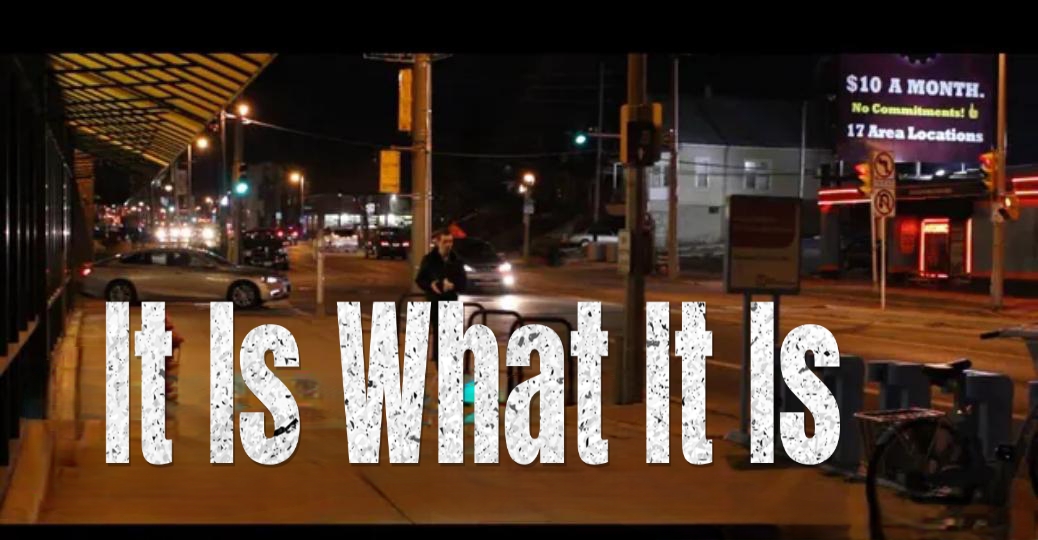 Watch Free  It Is What It Is Full Movie Online