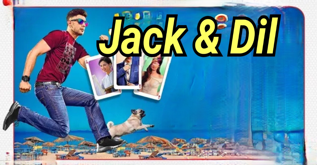 Watch Free  Jack & Dil Full Movie Online