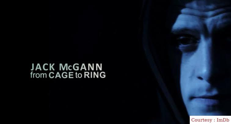 Jack McGann: From Cage to Ring