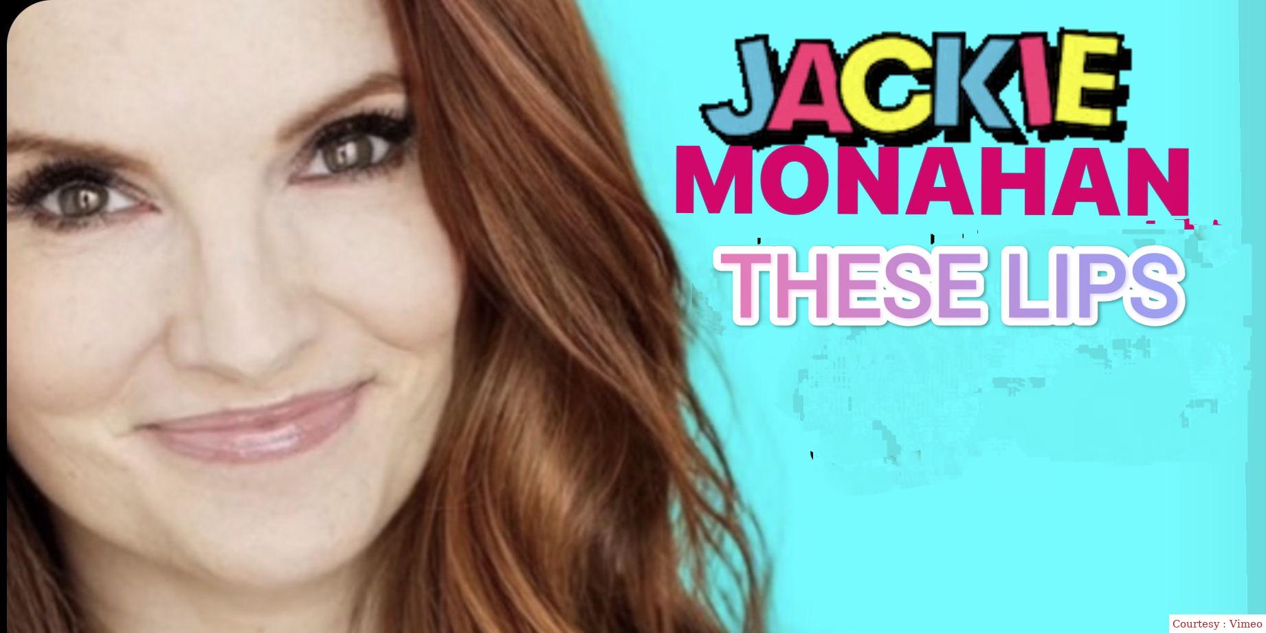 Jackie Monahan: These Lips 