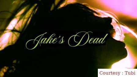 Watch Free  Jake's Dead Full Movie Online