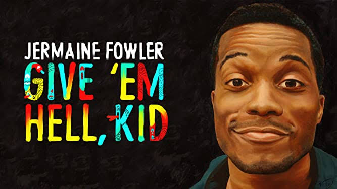 Watch Free Jermaine Fowler: Give 'Em Hell, Kid Full Movie Online