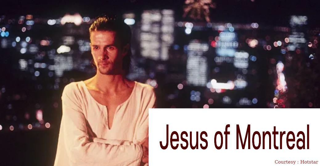 Jesus of Montreal 