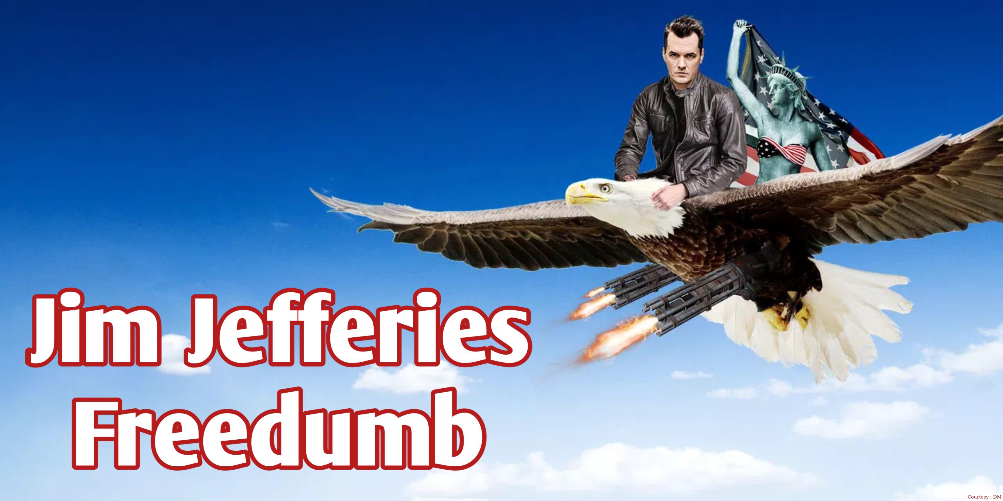 Jim Jefferies: Freedumb