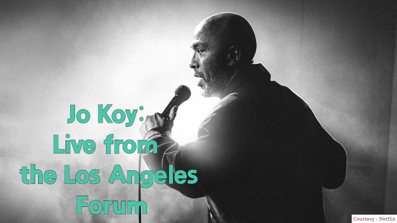 Where to Watch Free  Jo Koy: Live from the Los Angeles Forum Full Movie Online