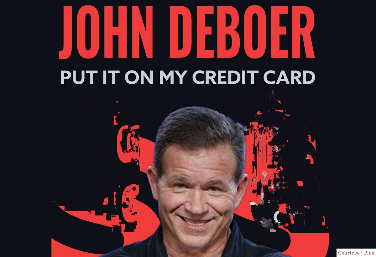 John DeBoer: Put It On My Credit Card