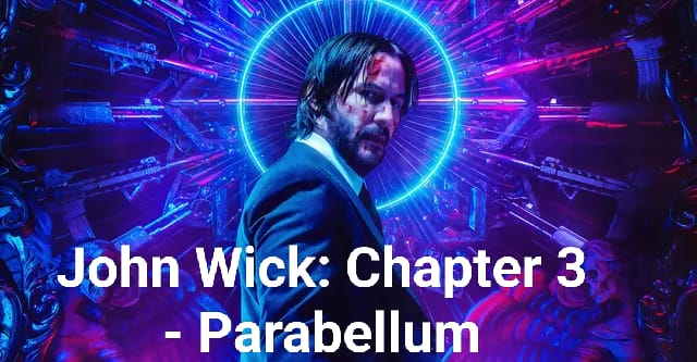 John Wick: Chapter 3 - Parabellum