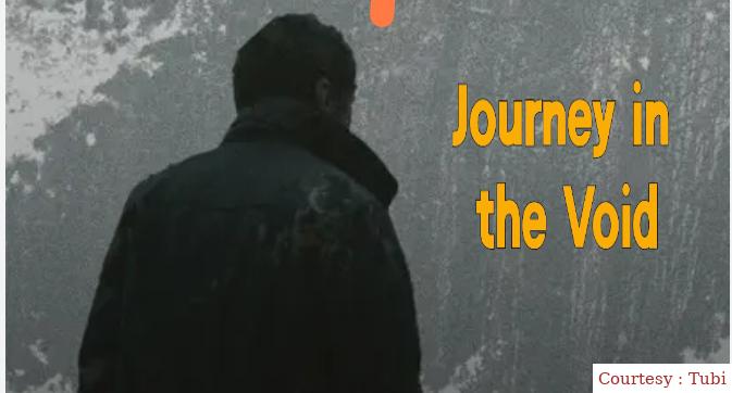 Journey in the Void