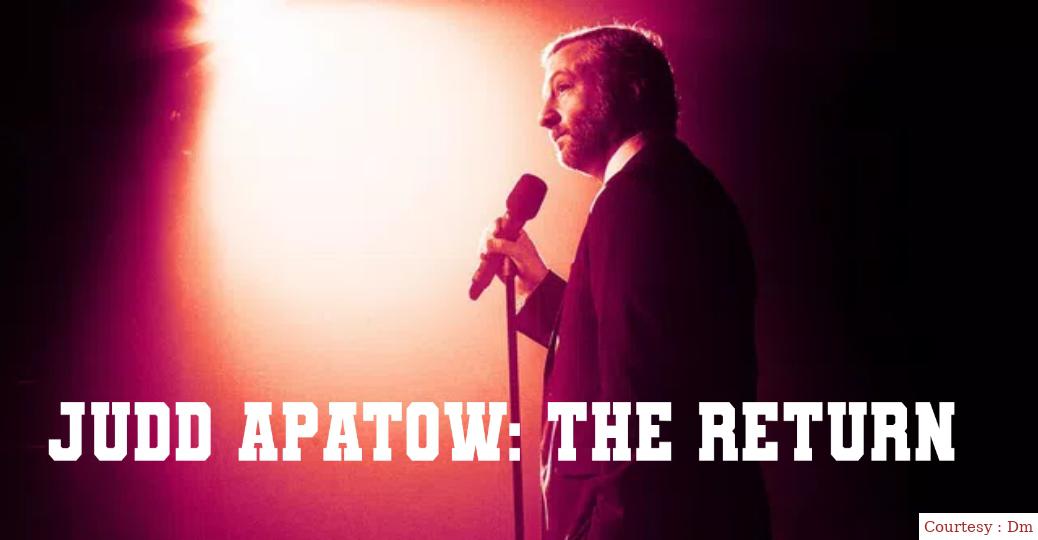 Watch Free  Judd Apatow: The Return Full Movie Online