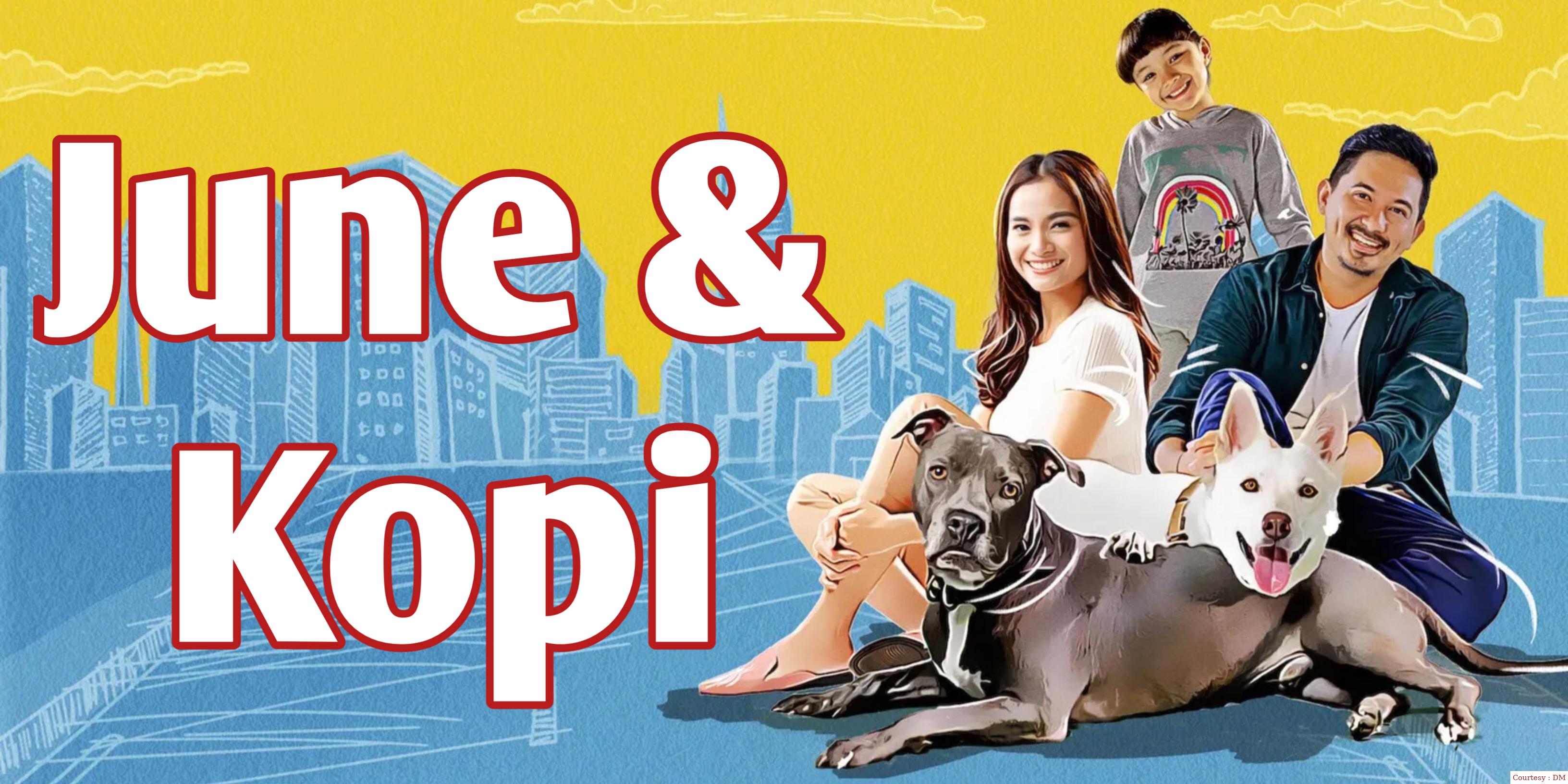 Watch Free  June & Kopi Full Movie Online