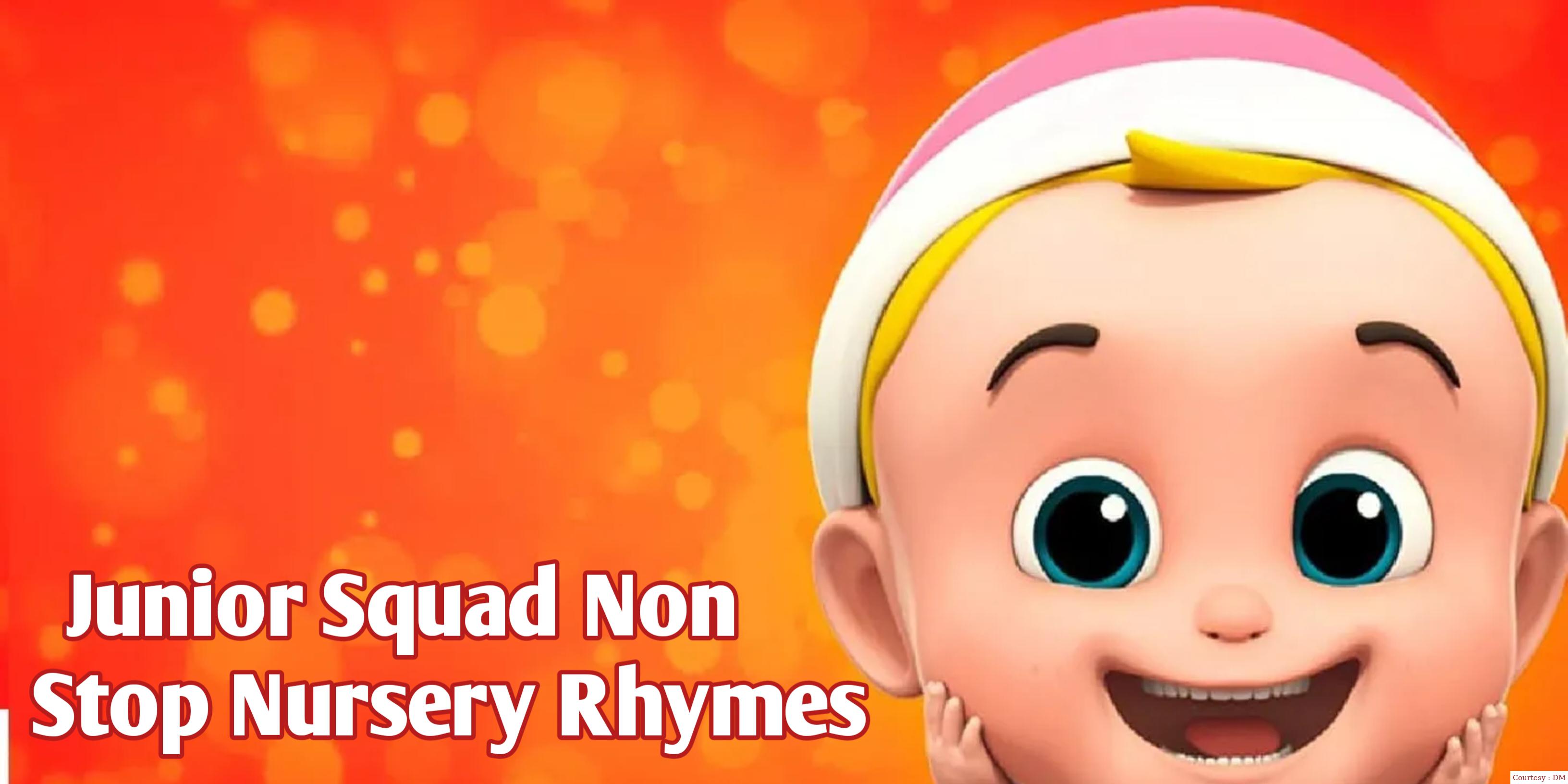 Junior Squad Non-Stop Nursery Rhymes