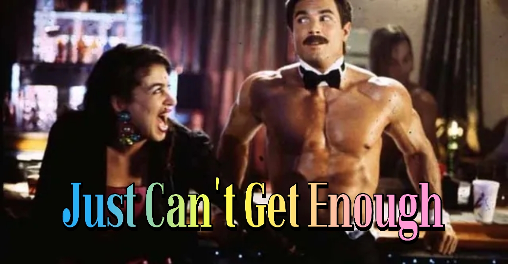 Watch Free Just Can't Get Enough Full Movie Online