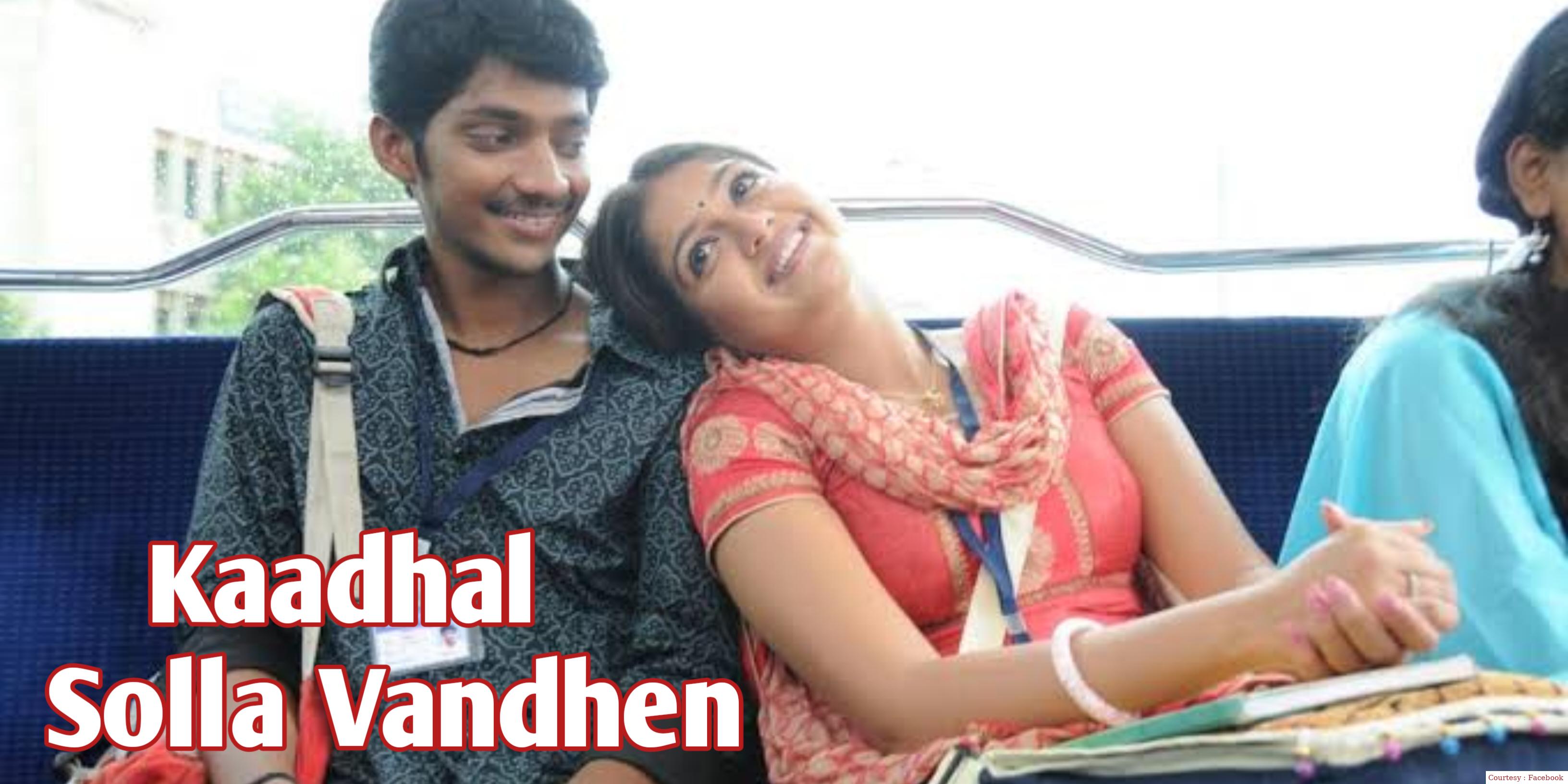 Kaadhal Solla Vandhen